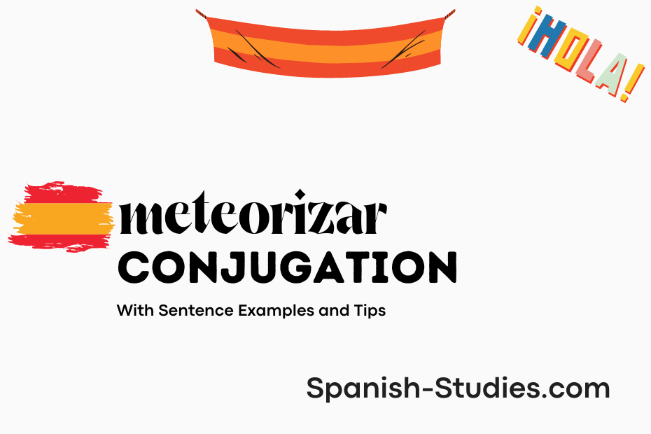 spanish conjugation of meteorizar