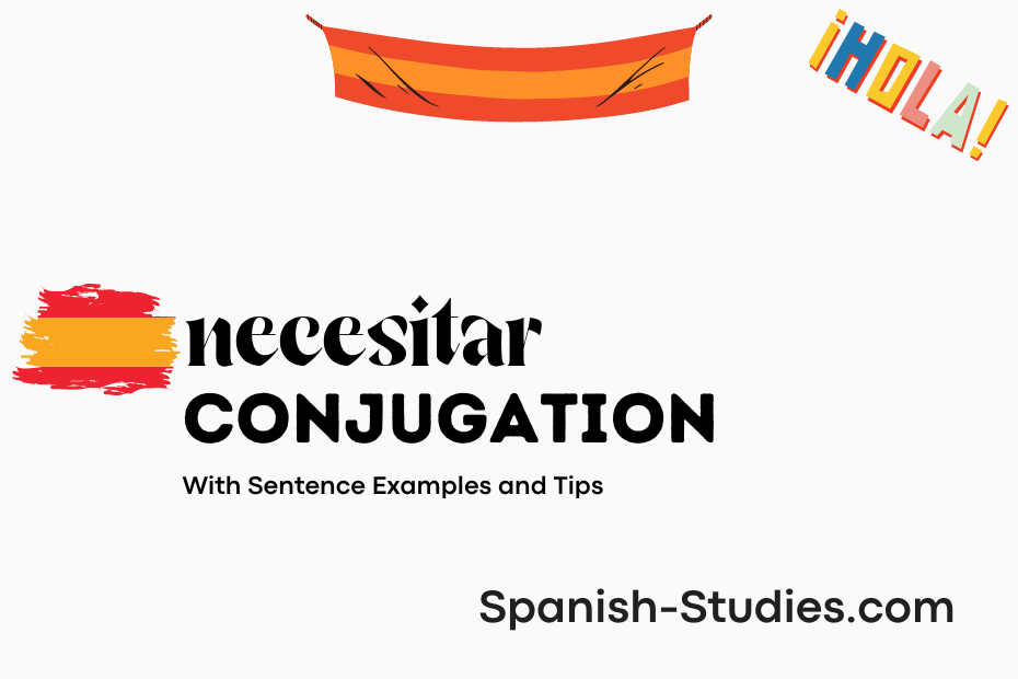 spanish conjugation of necesitar