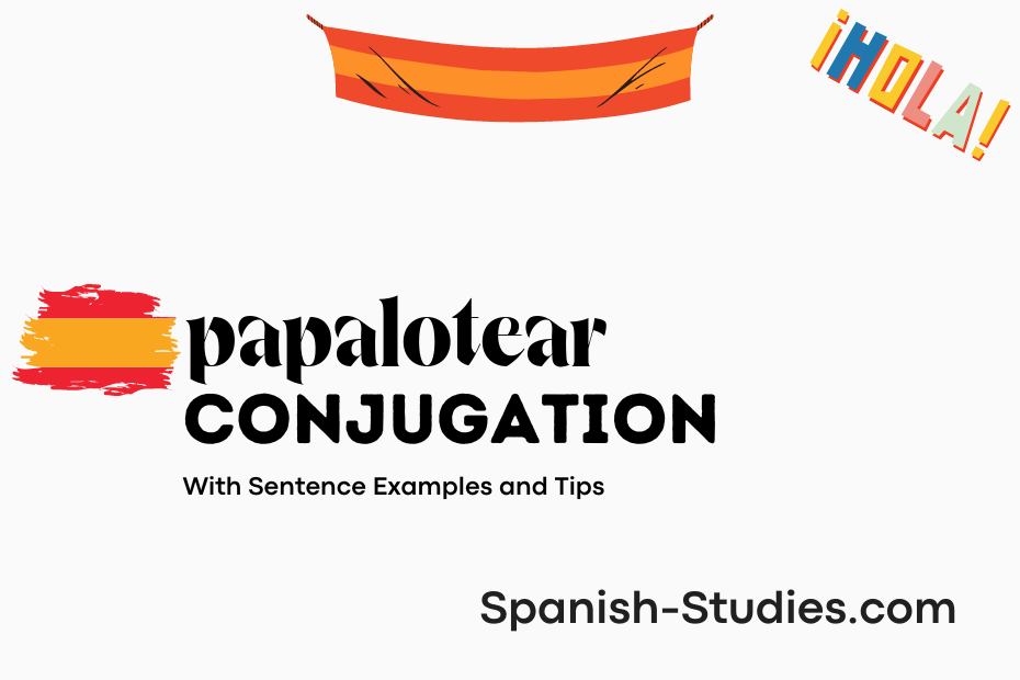 spanish conjugation of papalotear