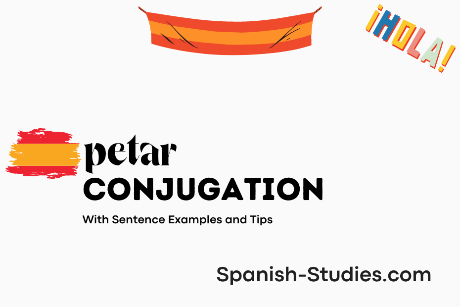 spanish conjugation of petar