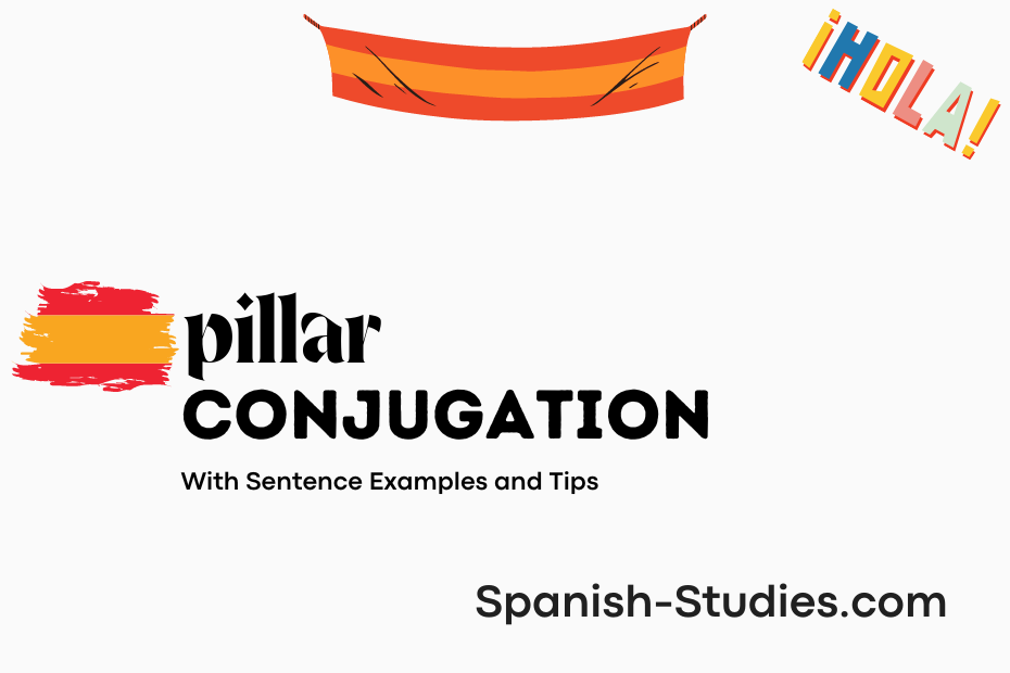 spanish conjugation of pillar