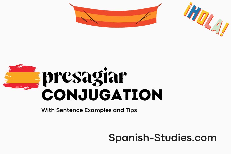 spanish conjugation of presagiar