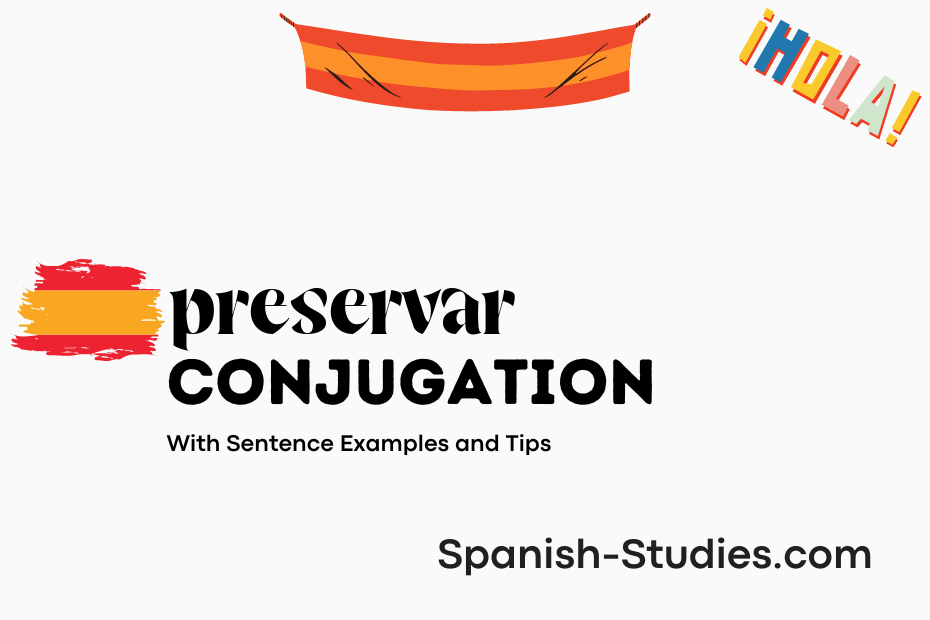 spanish conjugation of preservar