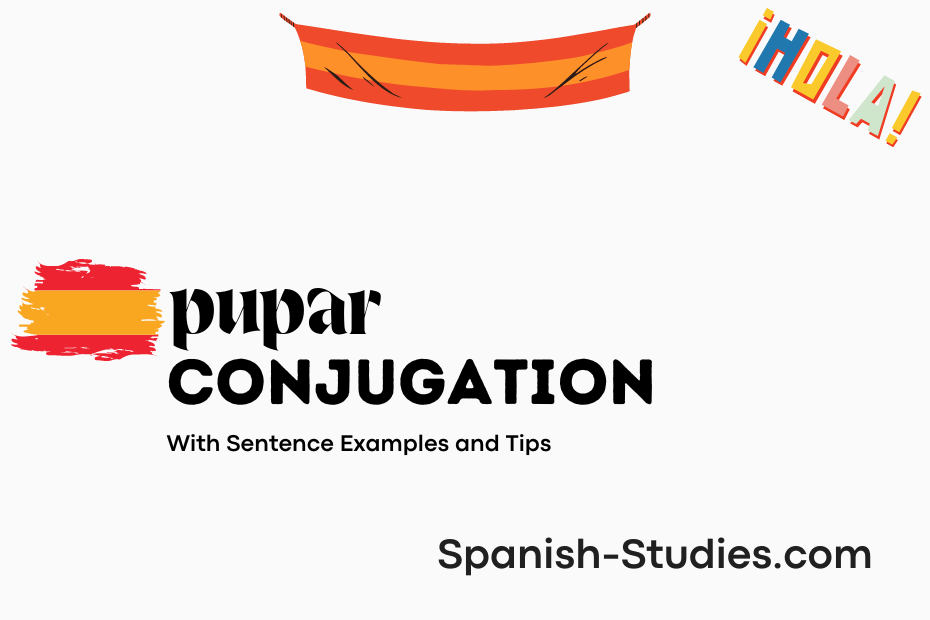 spanish conjugation of pupar