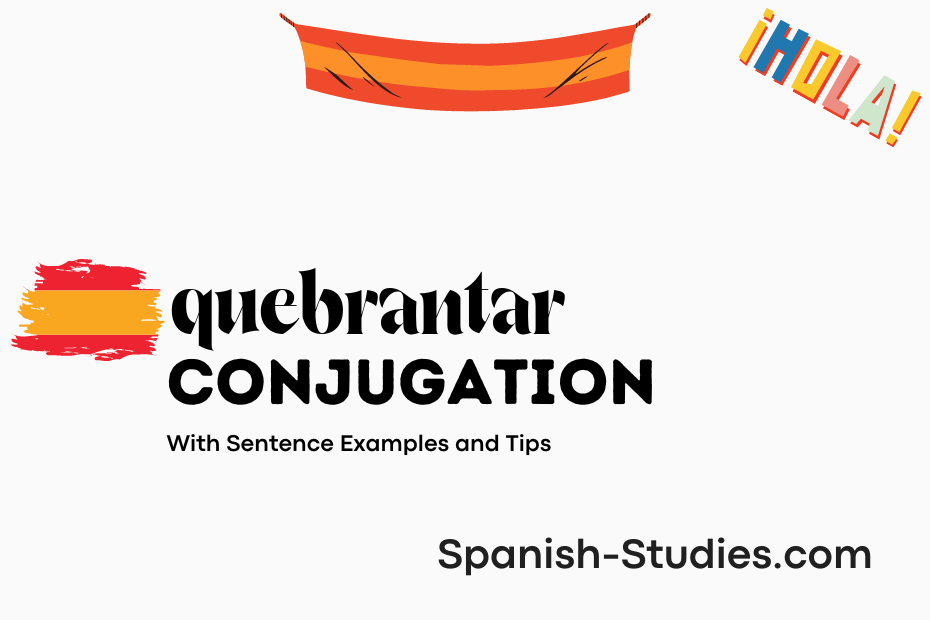 spanish conjugation of quebrantar
