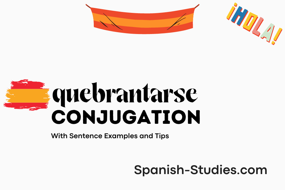 spanish conjugation of quebrantarse