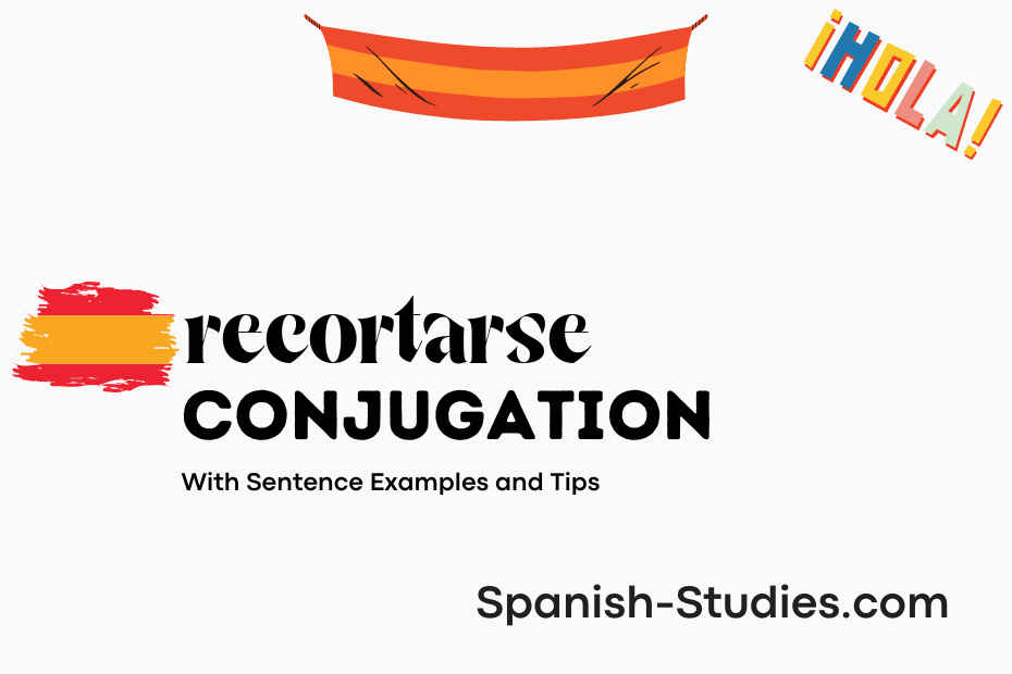 spanish conjugation of recortarse