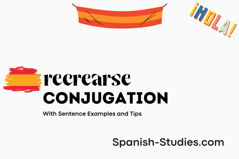 spanish conjugation of recrearse