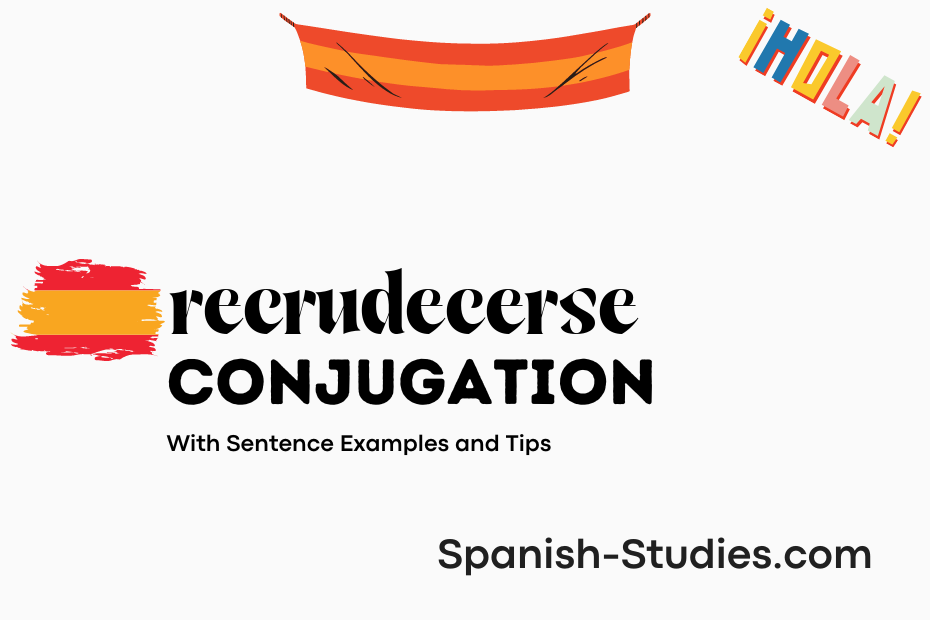 spanish conjugation of recrudecerse