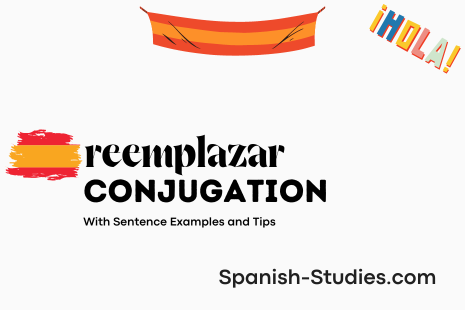 spanish conjugation of reemplazar
