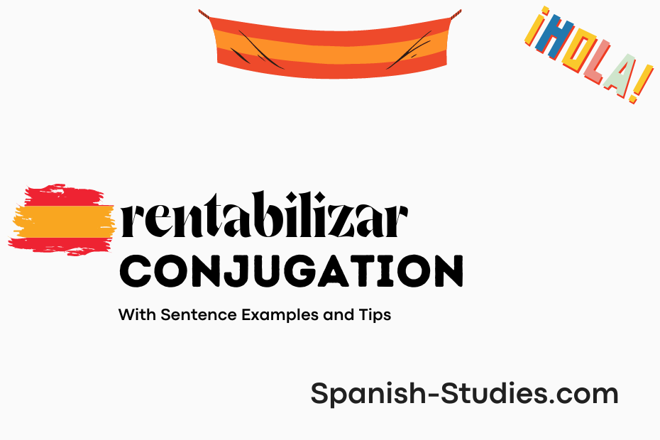 spanish conjugation of rentabilizar