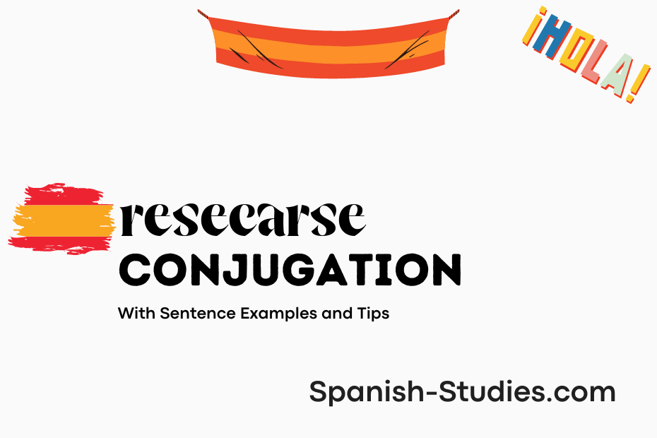spanish conjugation of resecarse