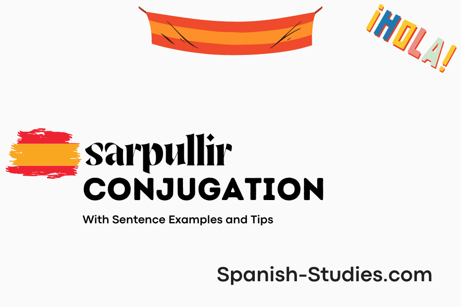 spanish conjugation of sarpullir