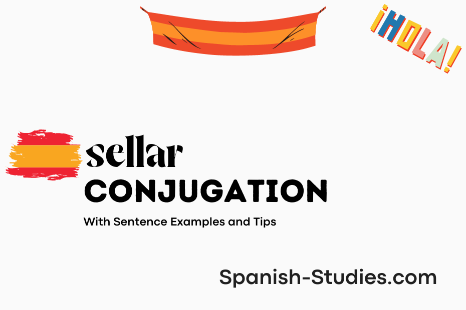 spanish conjugation of sellar