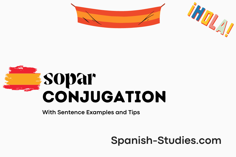 spanish conjugation of sopar