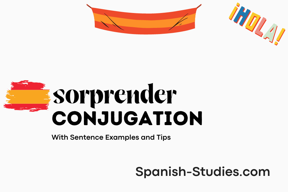 spanish conjugation of sorprender