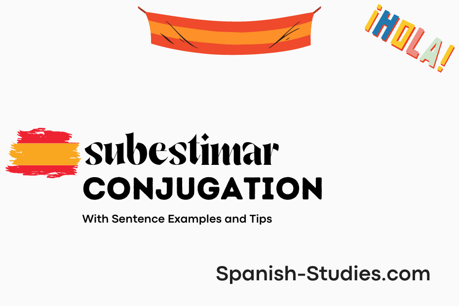 spanish conjugation of subestimar