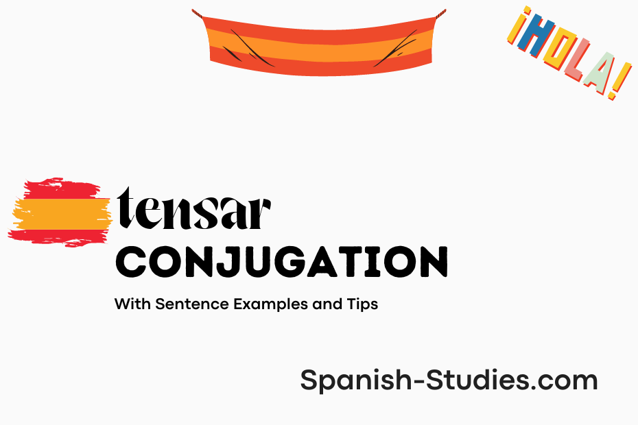 spanish conjugation of tensar