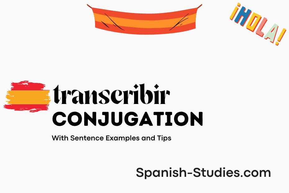 spanish conjugation of transcribir