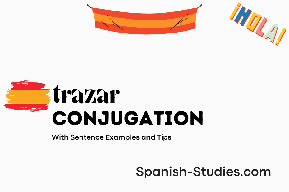 spanish conjugation of trazar